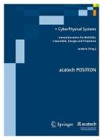 Cyber-Physical Systems: Innovationsmotoren für Mobilität, Gesundheit, Energie und Produktion