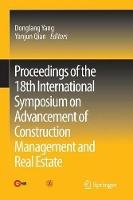 Proceedings of the 18th International Symposium on Advancement of Construction Management and Real Estate