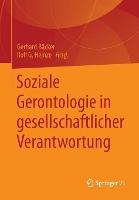 Soziale Gerontologie in gesellschaftlicher Verantwortung