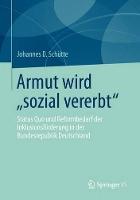 Armut wird „sozial vererbt“: Status Quo und Reformbedarf der Inklusionsförderung in der Bundesrepublik Deutschland
