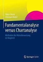 Fundamentalanalyse versus Chartanalyse: Methoden der Aktienbewertung im Vergleich