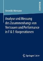 Analyse und Messung des Zusammenhangs von Vertrauen und Performance in F & E-Kooperationen