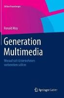Generation Multimedia: Worauf sich Unternehmen vorbereiten sollten