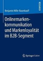 Onlinemarkenkommunikation und Markenloyalität im B2B-Segment