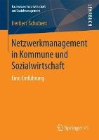 Netzwerkmanagement in Kommune und Sozialwirtschaft: Eine Einführung
