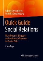 Quick Guide Social Relations: PR-Arbeit mit Bloggern und anderen Influencern im Social Web