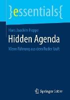 Hidden Agenda: Wenn Führung aus dem Ruder läuft