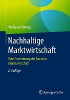 Nachhaltige Marktwirtschaft: Eine Erweiterung der Sozialen Marktwirtschaft