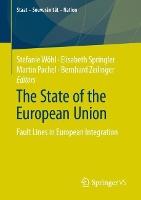 The State of the European Union: Fault Lines in European Integration