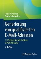 Generierung von qualifizierten E-Mail-Adressen: 111 Taktiken für mehr Erfolg im E-Mail-Marketing