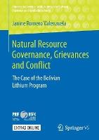 Natural Resource Governance, Grievances and Conflict: The Case of the Bolivian Lithium Program