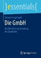 Die GmbH: Ein Überblick von Gründung bis Liquidation