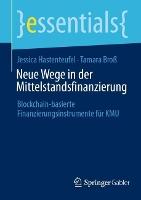 Neue Wege in der Mittelstandsfinanzierung: Blockchain-basierte Finanzierungsinstrumente für KMU