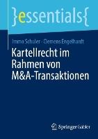 Kartellrecht im Rahmen von M&A-Transaktionen