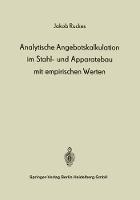Analytische Angebotskalkulation im Stahl- und Apparatebau mit empirischen Werten
