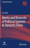 Merits and Demerits of Political Systems in Dynastic China