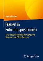 Frauen in Führungspositionen: Eine länderübergreifende Analyse der Barrieren und Erfolgsfaktoren