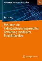 Methode zur individualisierungsgerechten Gestaltung modularer Produktfamilien