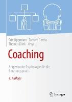 Coaching: Angewandte Psychologie für die Beratungspraxis