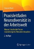 Praxisleitfaden Neurodiversität in der Arbeitswelt: Warum Entscheider*innen neurodivergente Menschen brauchen