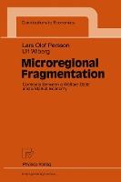 Microregional Fragmentation: Contrasts Between a Welfare State and a Market Economy