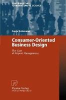 Consumer-oriented Business Design: The Case of Airport Management