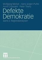 Defekte Demokratie: Band 2: Regionalanalysen
