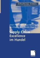 Supply Chain Excellence im Handel: Trends, Erfolgsfaktoren und Best-Practice-Beispiele