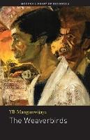 The Weaverbirds: Novel