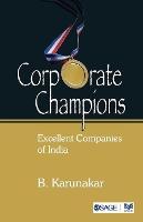 Corporate Champions: Excellent Companies of India