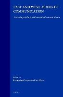 East and West: Modes of Communication: Proceedings of the First Plenary Conference at Merida