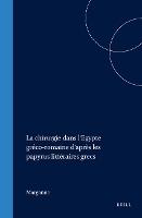La chirurgie dans l'Egypte gréco-romaine d'après les papyrus littéraires grecs