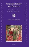 Unpredictability and Presence: Norwegian Kingship in the High Middle Ages