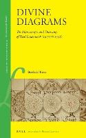 Divine Diagrams: The Manuscripts and Drawings of Paul Lautensack (1477/78-1558)