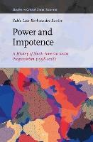 Power and Impotence: A History of South America under Progressivism (1998–2016)