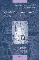 Quid est sacramentum?: Visual Representation of Sacred Mysteries in Early Modern Europe, 1400–1700