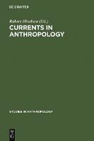 Currents in Anthropology: Essays in Honor of Sol Tax