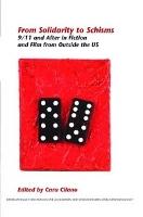 From Solidarity to Schisms: 9/11 and After in Fiction and Film from Outside the US