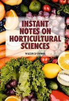 Instant Notes on Horticultural Sciences