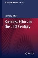 Business Ethics in the 21st Century
