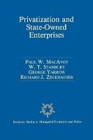 Privatization and State-Owned Enterprises: Lessons from the United States, Great Britain and Canada