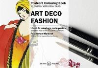 Art Deco Fashion: Postcard Colouring Book