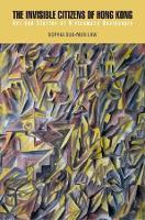 The Invisible Citizens of Hong Kong: Art and Stories of Vietnamese Boatpeople