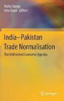 India-Pakistan Trade Normalisation: The Unfinished Economic Agenda