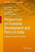 Perspectives on Economic Development and Policy in India: In Honour of Suresh D. Tendulkar