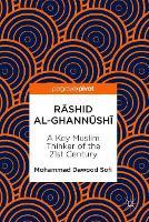 Rāshid al-Ghannūshi̇̄: A Key Muslim Thinker of the 21st Century