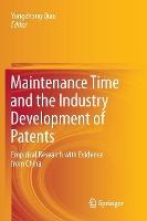 Maintenance Time and the Industry Development of Patents: Empirical Research with Evidence from China