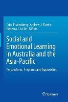 Social and Emotional Learning in Australia and the Asia-Pacific: Perspectives, Programs and Approaches