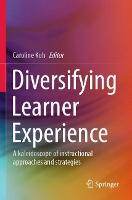 Diversifying Learner Experience: A kaleidoscope of instructional approaches and strategies