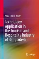 Technology Application in the Tourism and Hospitality Industry of Bangladesh